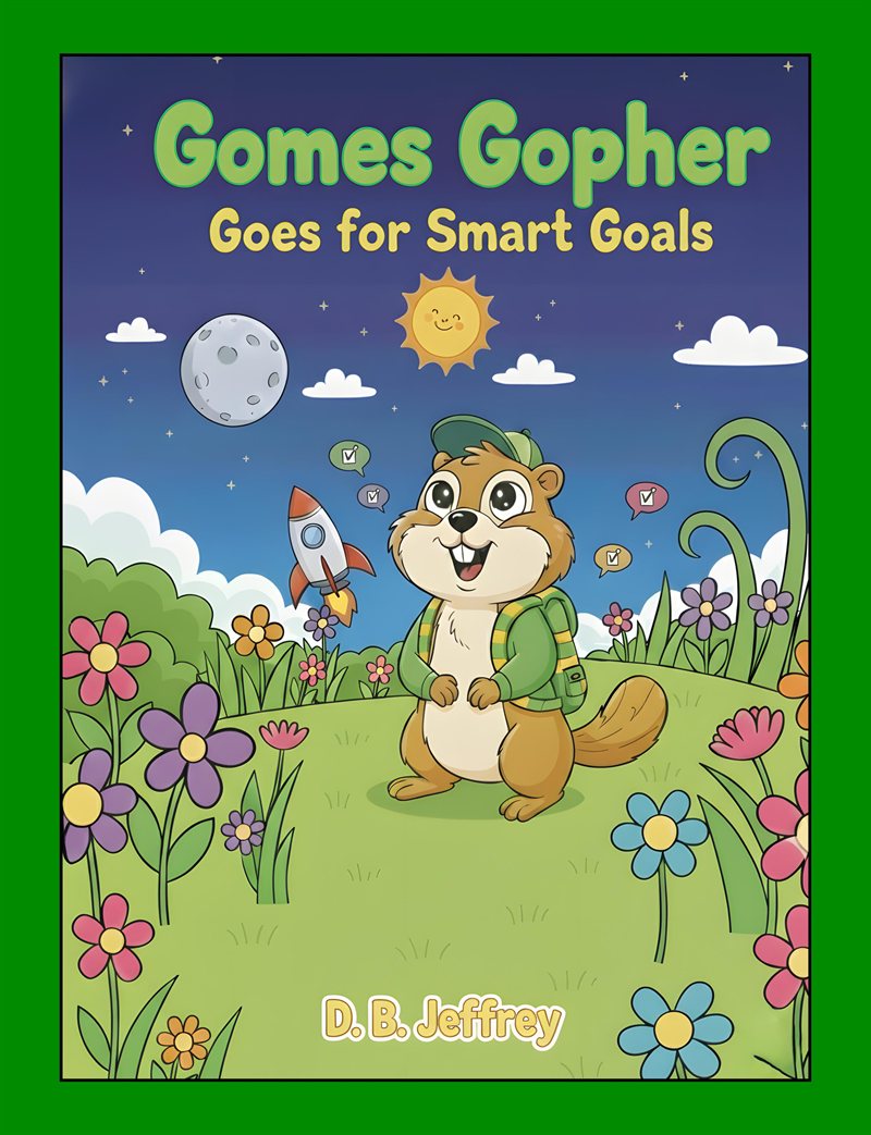 Book cover for Gomes Gopher Goes for Smart Goals